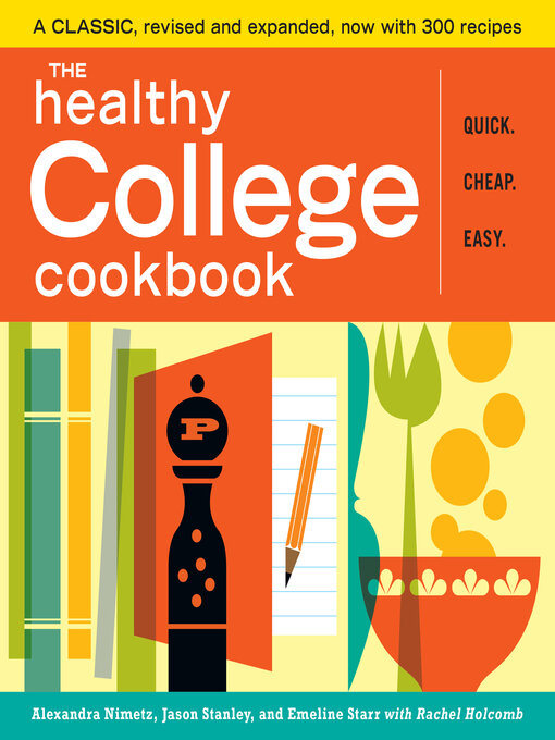 Title details for The Healthy College Cookbook by Alexandra Nimetz - Wait list